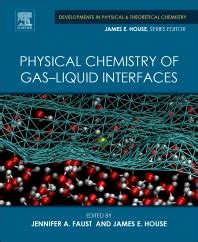 Physical Chemistry Of Gas Liquid Interfaces 1st Edition Elsevier Shop