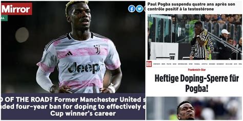 Pogba Squalificato Per Doping Le Reazioni Dei Quotidiani Stranieri