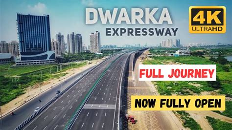 Dwarka Expressway Full Journey In K Utra Hd Dwarka Expressway Now