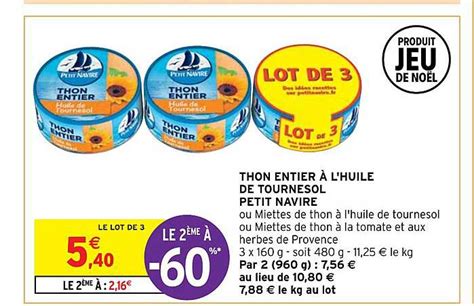 Promo Thon Entier à L huile De Tournesol Petit Navire chez Intermarché