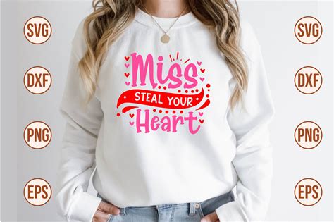 Miss Steal Your Heart Svg Graphic By Sadiqul Creative Fabrica