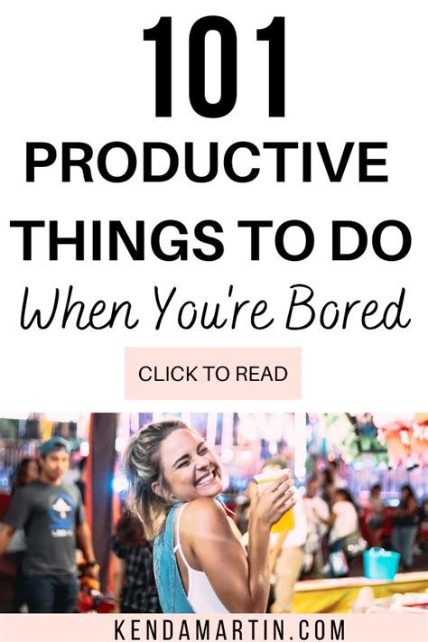 101 Productive Things To Do When Youre Bored Productive Things To Do