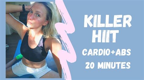 Killer Hiit Workout At Home 20 Minutes No Equipment Cardio Abs