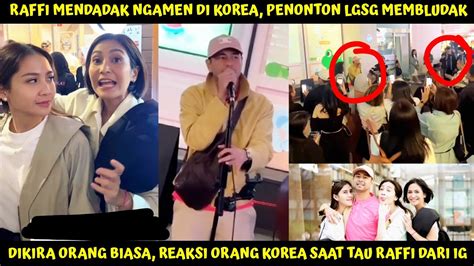 DIKIRA ORANG BIASA MUSISI KOREA INI KAGET SAAT RAFFI IKUT NGAMEN