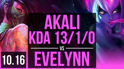 Akali Vs Evelynn Mid 3 Early Solo Kills Kda 1310 Triple Kill