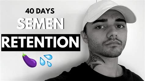 Semen Retention How To Transmute Your Energy Day 40 Youtube