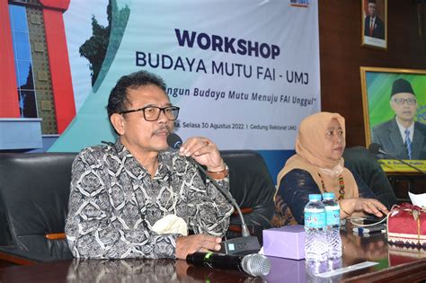 Workshop Budaya Mutu Menuju Fai Umj Unggul Fakultas Agama Islam