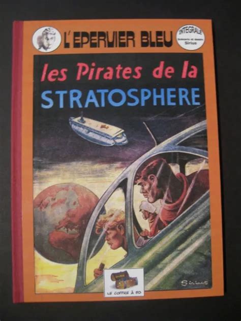 L Epervier Bleu Pirates De La Stratosph Re Sirius Coffre Bd Tl N