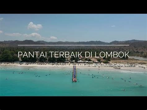 Hidden Gem Surga Tersembunyi Di Lombok Yang Jarang Di Ketahui