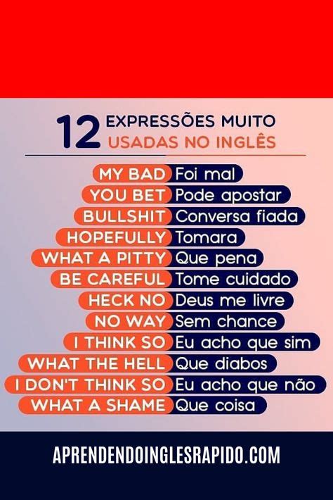 Aprenda 12 Expressões Comuns Em Inglês Para Aprender Inglês De Forma Simples E Descomplicada Em