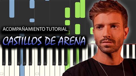 Pablo Alborán Castillos de arena Piano Tutorial Acompañamiento