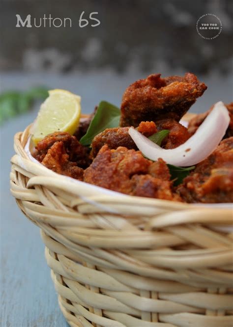 Mutton 65 Mutton Fry Mutton Pakoda You Too Can Cook