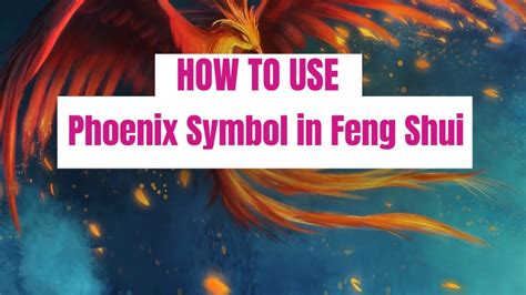 How To Use The Phoenix Symbol In Feng Shui Youtube