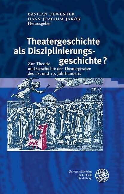 알라딘 Theatergeschichte ALS Disziplinierungsgeschichte Zur Theorie Und