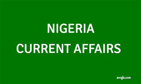 Nigerian Current Affairs Past Questions And Answers For Job Interviews