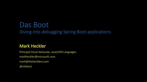 Das Boot Diving Into Debugging Spring Boot Applications Speaker Deck