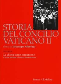 Storia Del Concilio Vaticano II Vol 4 La Chiesa Come Comunione Il