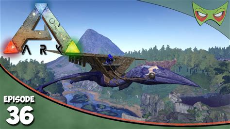 Ark Survival Evolved S2 Ep 36 Taming A Quetzalcoatlus Let S Play