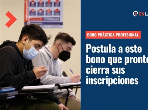 Como Postular Al Bono Estudiante En Practica Actualizado 2024