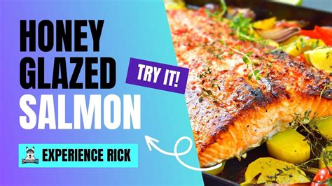 Honey Glazed Salmon Recipe Youtube