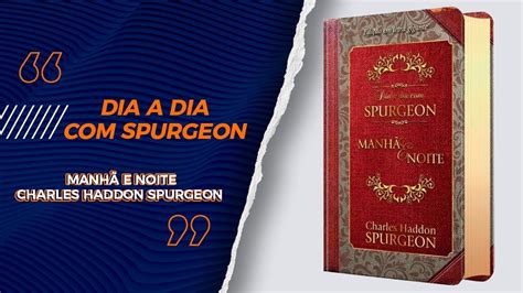 Dia A Dia Spurgeon Manh E Noite Charles Haddon Spurgeon