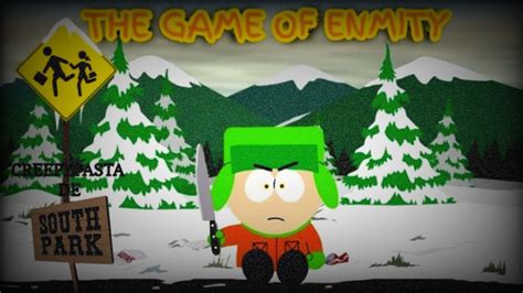 Creepypasta South Park El Juego De La Enemistad Youtube