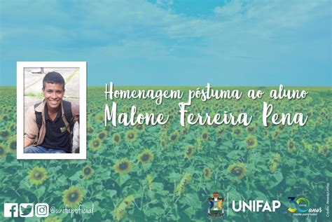 Nota De Pesar Pelo Falecimento Do Aluno Malone Ferreira Pena UNIFAP