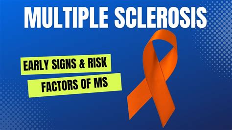 Early Signs And Risk Factors Of Multiple Sclerosis Youtube