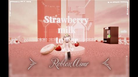 ★roblox Asmr Strawberry Milk Tower★ Youtube