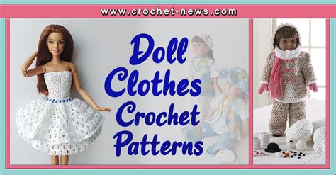 20 Crochet Doll Clothes Patterns Crochet News