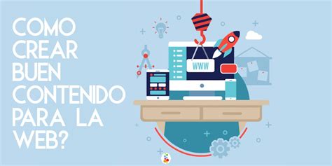 Como Crear Buen Contenido Para La Web Openinnova