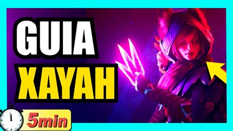 Guia Xayah Adc S Como Jugar Con Xayah Habilidades Runas