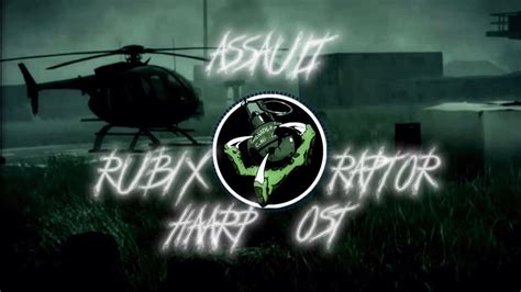 Rubixraptor Arma3 H A A R P Episode 2 Original Soundtrack Assault