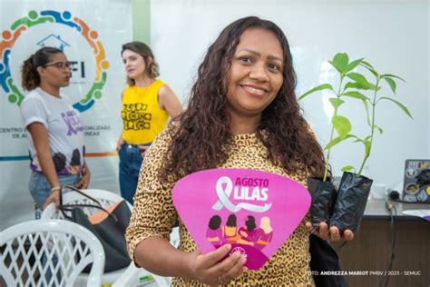 Agosto Lil S Objetivo De Empoderar Mulheres Prefeitura Promove