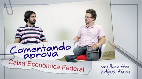 Comentando Aprova Provas Concurso Caixa Econômica Federal Youtube