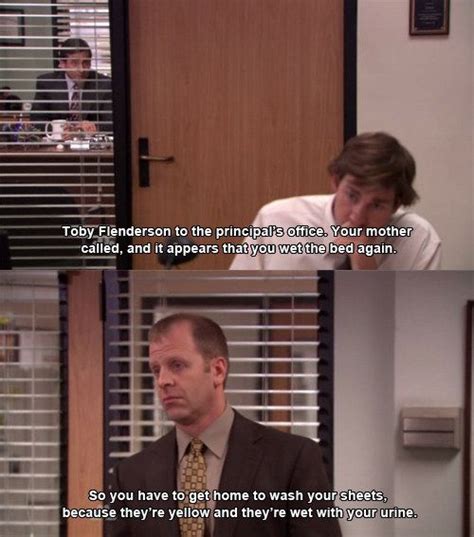 Michael Scott Toby Quotes