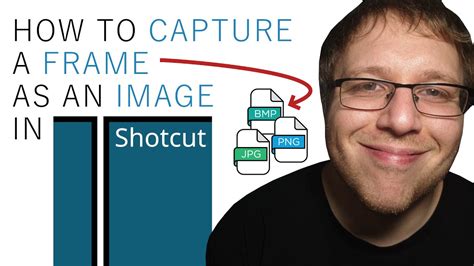 How To Capture A Frame As An Image In Shotcut Taking A Screenshot In