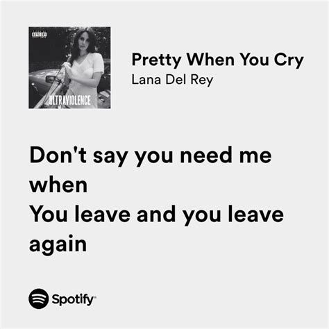 Relatable Iconic Lyrics On Twitter Lana Del Rey Pretty When You Cry