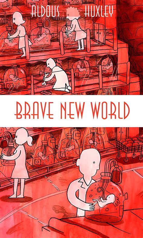 Brave New World Revisited In Brave New World Brave New World