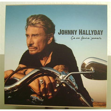 Ca Ne Finira Jamais Coffret N De Johnny Hallyday Gr Chez