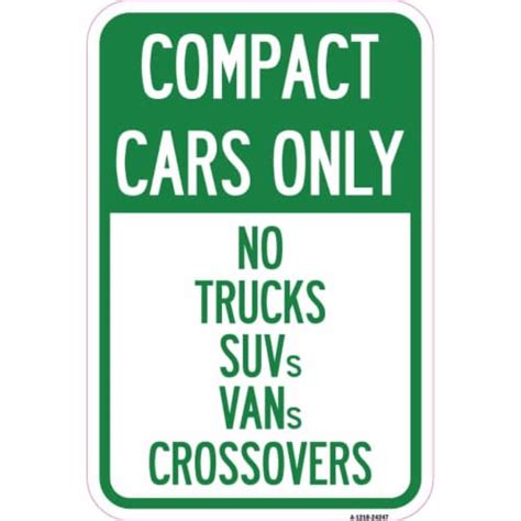 Signmission 12 X 18 In Aluminum Sign Compact Cars Only No Trucks Suvs Vans Crossovers 1