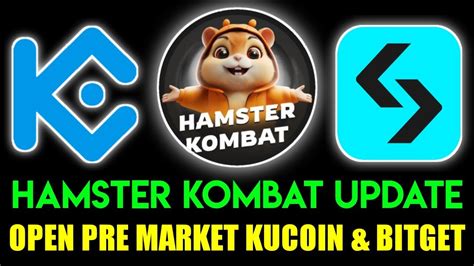 HAMSTER KOMBAT UPDATE OPEN PRE MARKET DI KUCOIN BITGET AUTO JP BOS