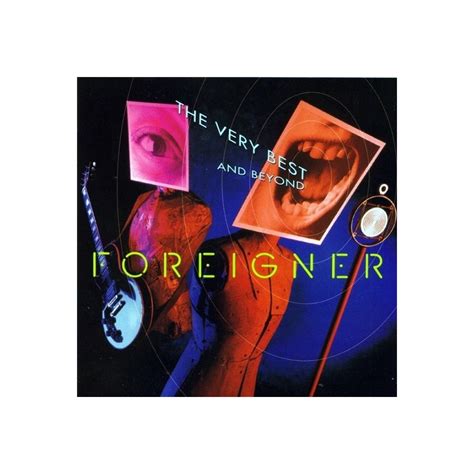 Foreigner The Very Best And Beyond