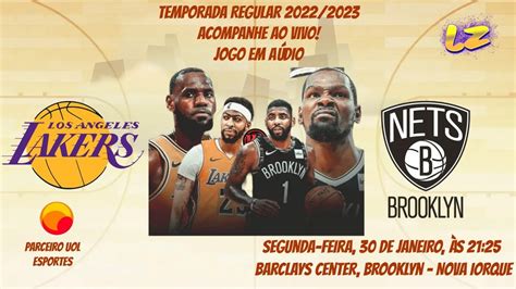 Los Angeles Lakers X Brooklyn Nets Temporada Regular Transmissão ao