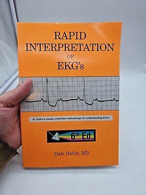 Rapid Interpretation Of Ekg S By Dale Dubin Trade Paperback Th