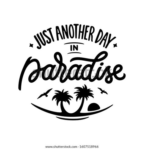 Just Another Day Paradise Hand Drawn Stock Vector (Royalty Free ...