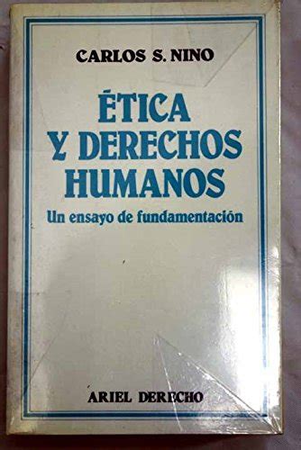 Amazon Etica Y Derechos Humanos Un Ensayo De Fundamentacion