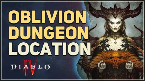 Oblivion Dungeon Location Diablo 4 YouTube