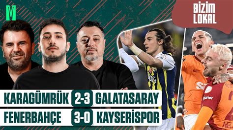 Karag Mr K Galatasaray Fenerbah E Kayser Spor Orhan Uluca