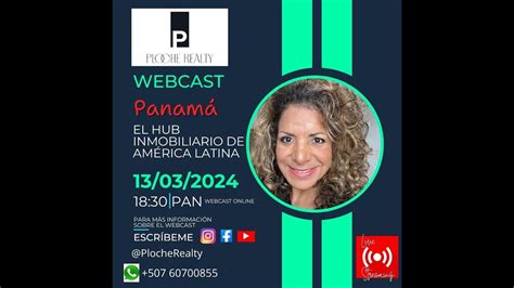 Webcast Panam El Hub Inmobiliario De Am Rica Latina Youtube